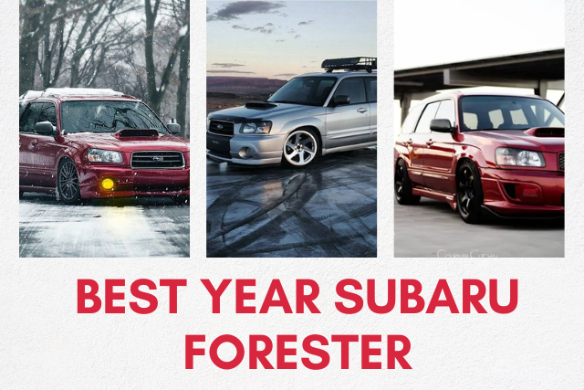 Best Year Subaru Forester